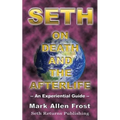 Seth on Death and the Afterlife - Paperback | Books | Wiccan Center