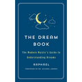 The Dream Book: The Modern Mystic's Guide to Understanding Dreams - Paperback | Books | Wiccan Center