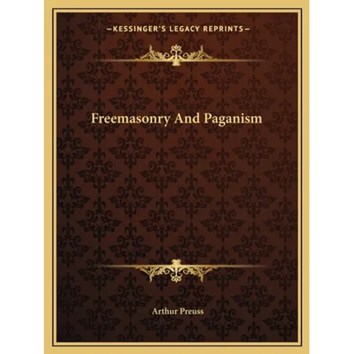 Freemasonry And Paganism - Paperback | Books | Wiccan Center