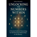 Unlocking The Number Within - Practical Guide to Numerology for Self-Discovery, Relationships & Life Mastery - Paperback | Books | Wiccan Center