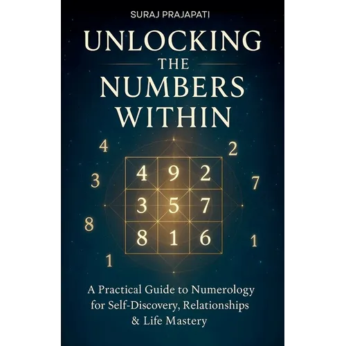 Unlocking The Number Within - Practical Guide to Numerology for Self-Discovery, Relationships & Life Mastery - Paperback | Books | Wiccan Center