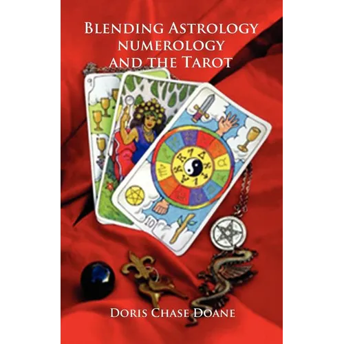 Blending Astrology, Numerology and the Tarot - Paperback | Books | Wiccan Center