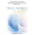 Angel Numbers Mastery: Everything You Need to Know About Angel Numbers and What They Mean For You - Paperback | Books | Wiccan Center