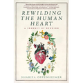 Rewilding the Human Heart: A Journey of Reunion - Paperback | Books | Wiccan Center
