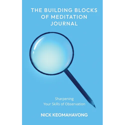 The Building Blocks of Meditation Journal - Paperback | Books | Wiccan Center