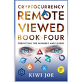 Cryptocurrency Remote Viewed Book Four - Paperback | Books | Wiccan Center