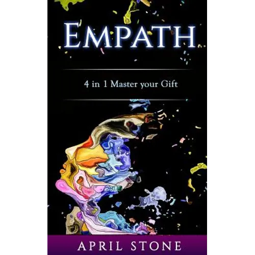Empath: 4in1 The Complete Empath Survival and Thrive Guide - Paperback | Books | Wiccan Center