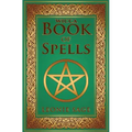 Wicca Book of Spells: A Spellbook for Beginners to Advanced Wiccans, Witches and other Practitioners of Magic - Paperback | Books | Wiccan Center