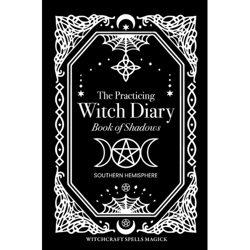 The Practicing Witch Diary 2023 - Book of Shadows - Southern Hemisphere - Hardcover | Books | Wiccan Center