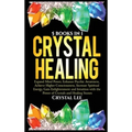 Crystal Healing: 5 Books in 1: Expand Mind Power, Enhance Psychic Awareness, Achieve Higher Consciousness, Increase Spiritual Energy, Gain Enlightenme - Hardcover | Books | Wiccan Center