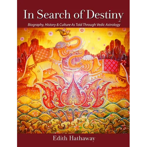 In Search of Destiny: Biography, History & Culture As Told Through Vedic Astrology - Paperback | Books | Wiccan Center