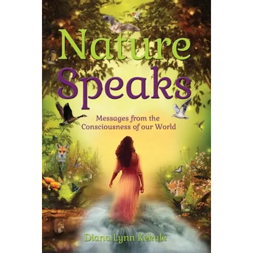 Nature Speaks: Messages from the Consciousness of our World - Paperback | Books | Wiccan Center