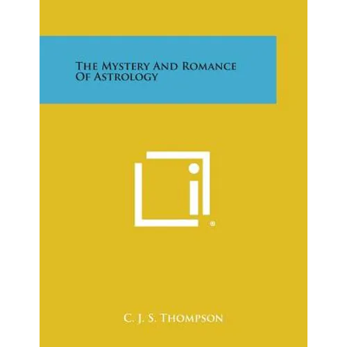 The Mystery and Romance of Astrology - Paperback | Books | Wiccan Center