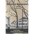 Ghosts of Waukesha - Paperback | Books | Wiccan Center