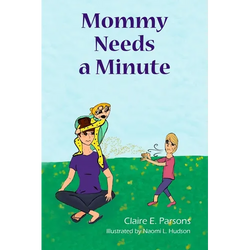 Mommy Needs a Minute - Paperback | Books | Wiccan Center