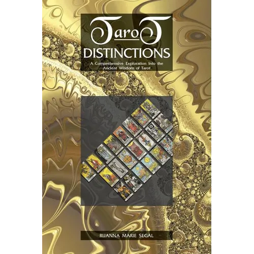 Tarot Distinctions: A Comprehensive Exploration of the Ancient Wisdom of Tarot - Paperback | Books | Wiccan Center