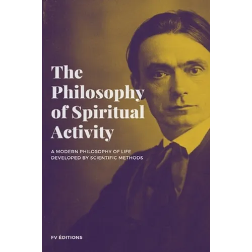 The Philosophy of Spiritual Activity - Paperback | Books | Wiccan Center