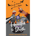 Haunted to Death - Paperback | Books | Wiccan Center