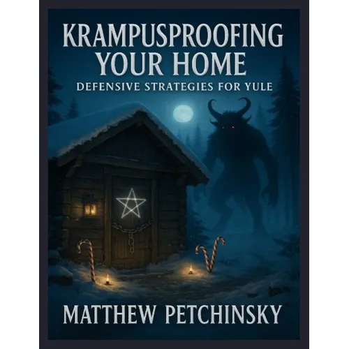 Krampusproofing Your Home: Defensive Strategies for Yule - Paperback | Books | Wiccan Center