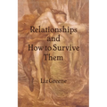 Relationships and How to Survive Them - Paperback | Books | Wiccan Center