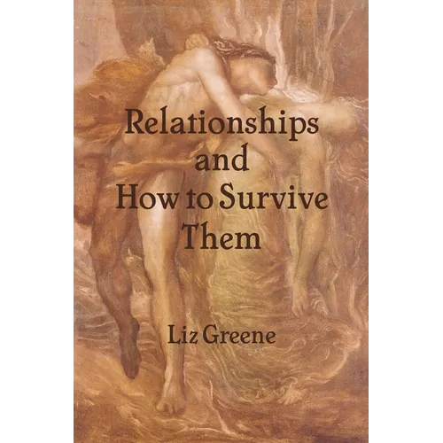 Relationships and How to Survive Them - Paperback | Books | Wiccan Center