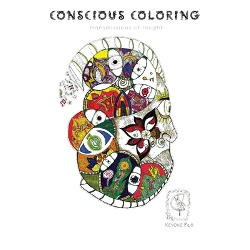 Conscious Coloring: Transmissions of Insight - Paperback | Books | Wiccan Center