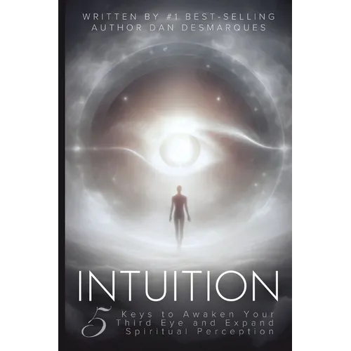 Intuition: 5 Keys to Awaken Your Third Eye and Expand Spiritual Perception - Paperback | Books | Wiccan Center