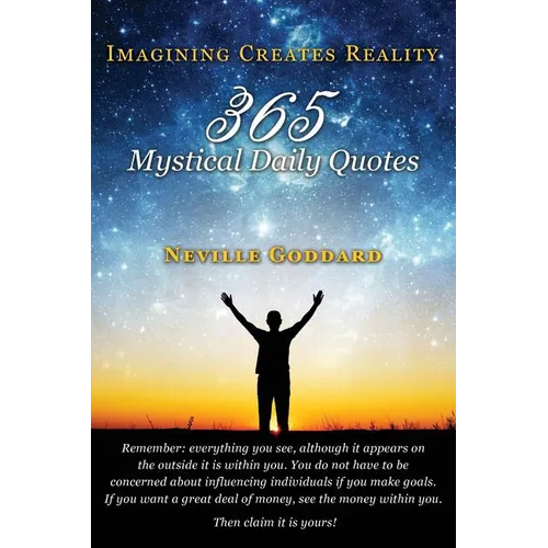 Neville Goddard: Imagining Creates Reality: 365 Mystical Daily Quotes - Paperback | Books | Wiccan Center