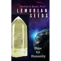 Lemurian Seeds: Hope for Humanity - Paperback | Books | Wiccan Center
