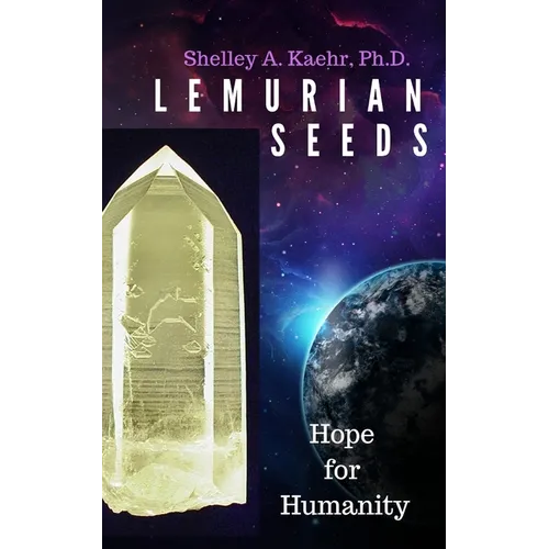 Lemurian Seeds: Hope for Humanity - Paperback | Books | Wiccan Center