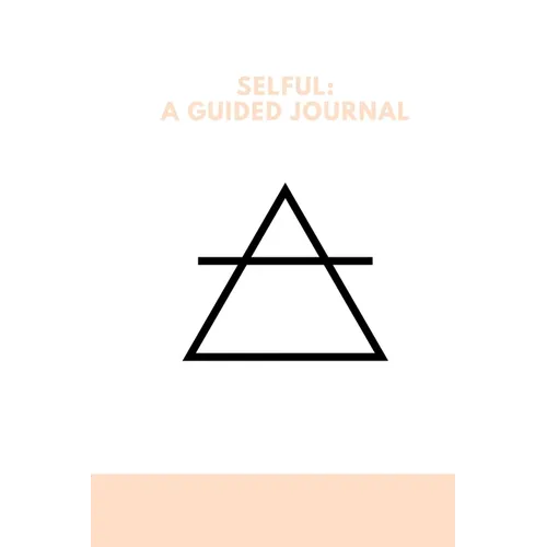 Selful: A Guided Journal - Paperback | Books | Wiccan Center