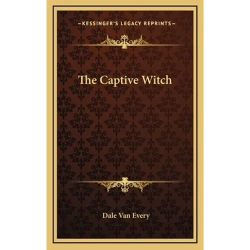The Captive Witch - Hardcover | Books | Wiccan Center