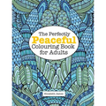 The Perfectly PEACEFUL Colouring Book for Adults - Paperback | Books | Wiccan Center