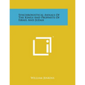 Synchronistical Annals of the Kings and Prophets of Israel and Judah - Paperback | Books | Wiccan Center