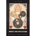Magic and Mysticism: An Introduction to Western Esotericism - Paperback | Books | Wiccan Center