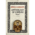 Denise M. Alvarado's Anthology of Conjure - Paperback | Books | Wiccan Center