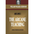 The Arcane Teaching: The Arcane I - Paperback | Books | Wiccan Center