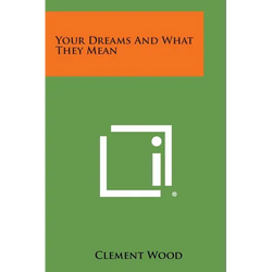 Your Dreams and What They Mean - Paperback | Books | Wiccan Center