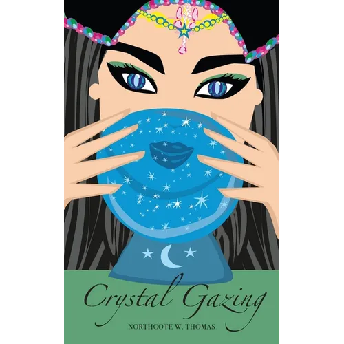 Crystal Gazing - Paperback | Books | Wiccan Center