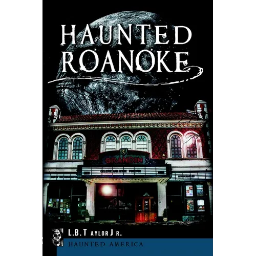 Haunted Roanoke - Paperback | Books | Wiccan Center