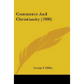 Commerce And Christianity (1900) - Paperback | Books | Wiccan Center