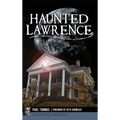Haunted Lawrence - Hardcover | Books | Wiccan Center