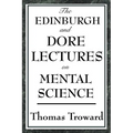The Edinburgh and Dore Lectures on Mental Science - Paperback | Books | Wiccan Center