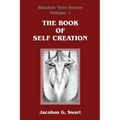 The Book of Self Creation - Paperback | Books | Wiccan Center