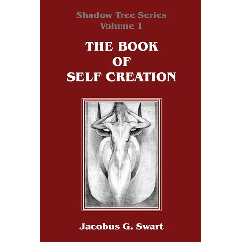 The Book of Self Creation - Paperback | Books | Wiccan Center