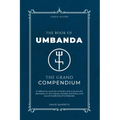 The Book of Umbanda: The Grand Compendium - Paperback | Books | Wiccan Center