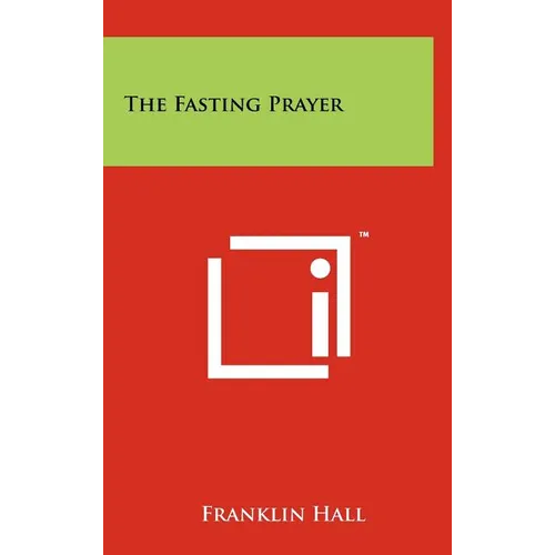 The Fasting Prayer - Hardcover | Books | Wiccan Center