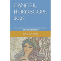 Cancer Horoscope 2023: Your essential guide to love, money, happiness and using moon magic! - Paperback | Books | Wiccan Center