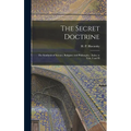 The Secret Doctrine: The Synthesis of Science, Religion, and Philosophy: Index to Vols. I and II - Hardcover | Books | Wiccan Center