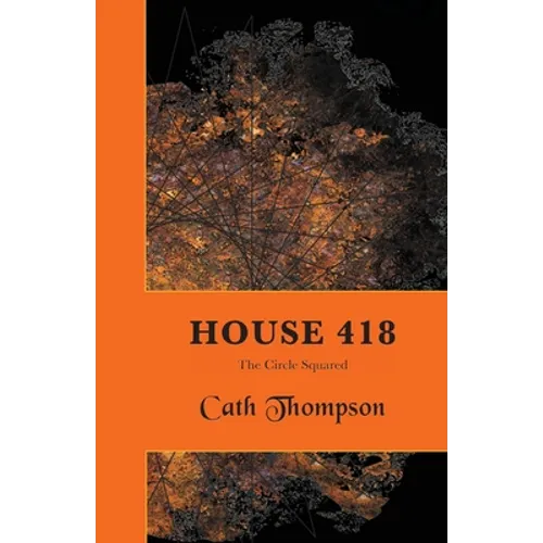 House 418: The Circle Squared - Paperback | Books | Wiccan Center